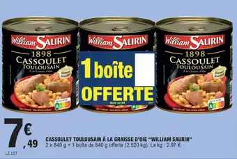 E.Leclerc Cassoulet Toulousain À La Graisse D'Oie William Saurin offre
