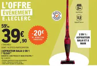 E.Leclerc Aspirateur Balai 2 En 1 Elsay offre