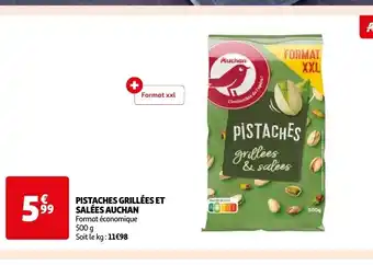 Auchan PISTACHES GRILLÉES ET SALÉES AUCHAN offre