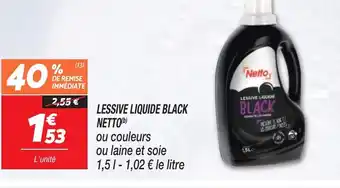Netto LESSIVE LIQUIDE BLACK NETTO offre