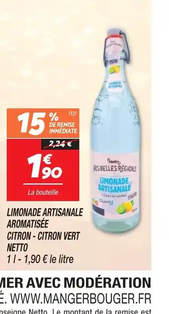 Netto LIMONADE ARTISANALE AROMATISÉE CITRON-CITRON VERT NETTO offre
