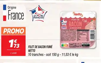 Netto FILET DE BACON FUMÉ NETTO offre