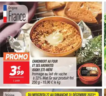 Netto CAMEMBERT AU FOUR ET SES AROMATES ISIGNY STE-MÈRE offre