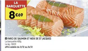 Leader Price A FARCI DE SAUMON ET NOIX DE ST JACQUES offre