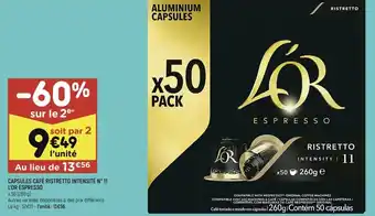 Leader Price CAPSULES CAFÉ RISTRETTO INTENSITÉ N° 11 L'OR ESPRESSO offre