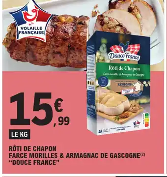 RÔTI DE CHAPON FARCE MORILLES & ARMAGNAC DE GASCOGNE DOUCE FRANCE