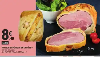 JAMBON SUPÉRIEUR EN CROÛTE
