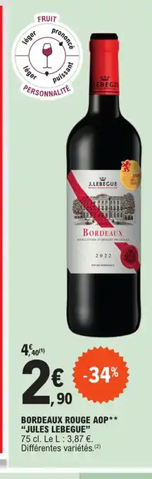 E.Leclerc Express BORDEAUX ROUGE AOP JULES LEBEGUE offre