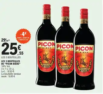 LES 3 BOUTEILLES LES 3 BOUTEILLES DE PICON BIĂRE