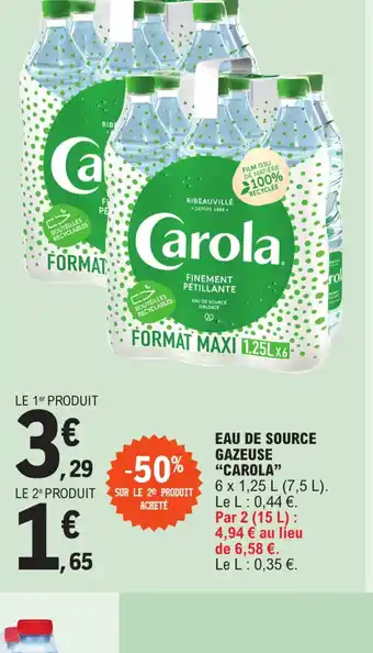 E.Leclerc Express EAU DE SOURCE GAZEUSE CAROLA offre