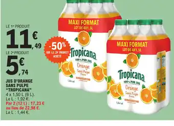 JUS D'ORANGE SANS PULPE TROPICANA"