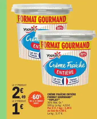 E.Leclerc Express CRÈME FRAÎCHE ENTIÈRE FORMAT GOURMAND YOPLAIT offre