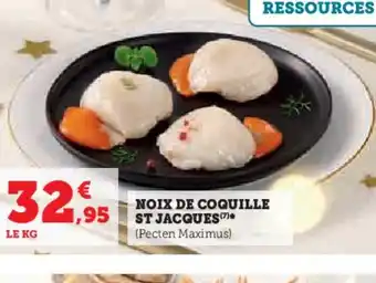 Hyper U NOIX DE COQUILLE ST JACQUES offre