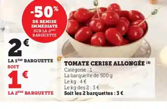 Hyper U TOMATE CERISE ALLONGÉE offre