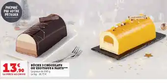 Hyper U BÜCHE 3 CHOCOLATS OU EXOTIQUE 6 PARTS offre
