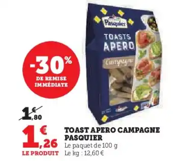 Hyper U TOAST APERO CAMPAGNE PASQUIER offre