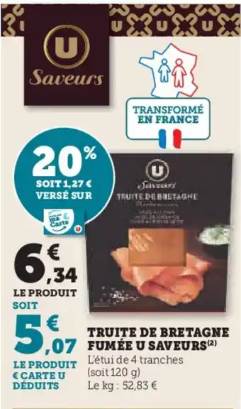 Hyper U TRUITE DE BRETAGNE FUMÉE U SAVEURS (2) offre