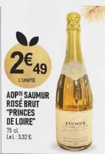marché frais Géant AOP SAUMUR ROSÉ BRUT "PRINCES DE LOIRE" offre