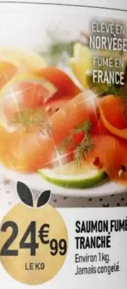 marché frais Géant SAUMON FUMÉ TRANCHE offre