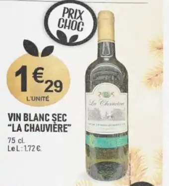 VIN BLANC SEC "LA CHAUVIÈRE"