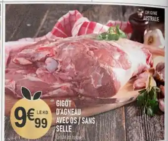 marché frais Géant GIGOT D'AGNEAU AVEC OS/SANS SELLE offre