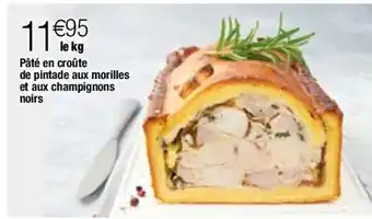 Pâté en croûte de pintade aux morilles et aux champignons noirs