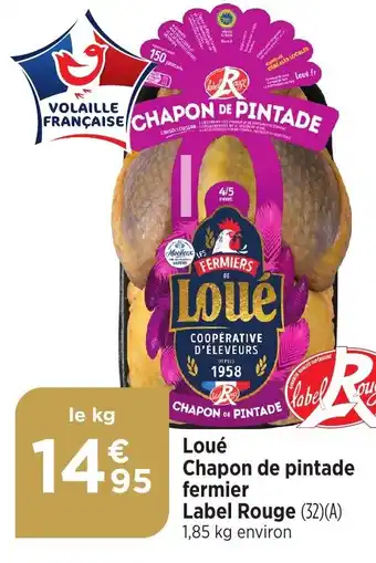 Maximarché Loué Chapon de pintade fermier Label Rouge offre