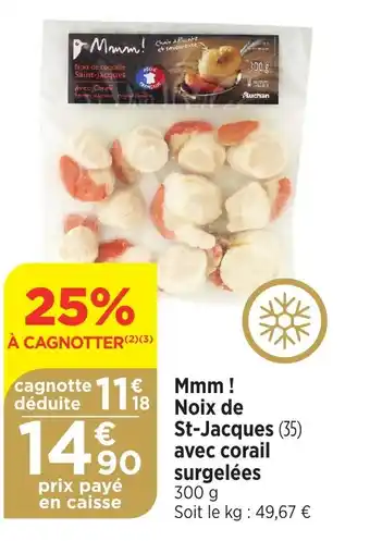 Maximarché Mmm! Noix de St-Jacques (35) avec corail surgelées offre