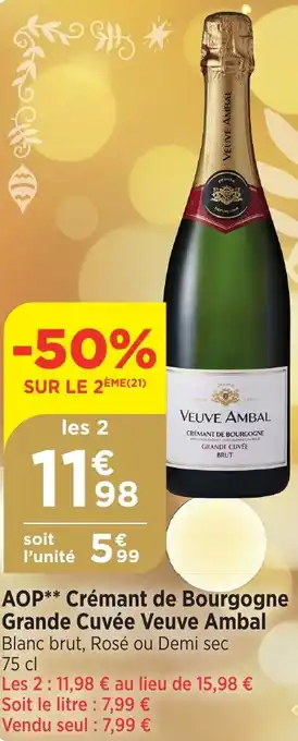 Maximarché AOP** Crémant de Bourgogne Grande Cuvée Veuve Ambal offre