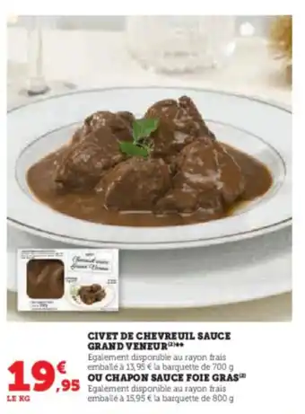 Super U CIVET DE CHEVREUIL SAUCE GRAND VENEUR offre