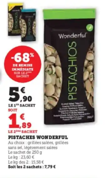 Super U PISTACHES WONDERFUL offre