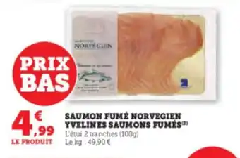 Super U SAUMON FUMÉ NORVEGIEN YVELINES SAUMONS FUMÉS offre