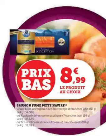 Super U SAUMON FUME PETIT NAVIRE offre