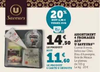 Super U ASSORTIMENT 4 FROMAGES AOP U SAVEURS offre