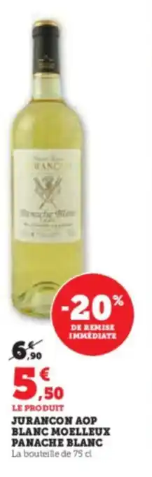 Super U JURANCON AOP BLANC MOELLEUX PANACHE BLANC offre