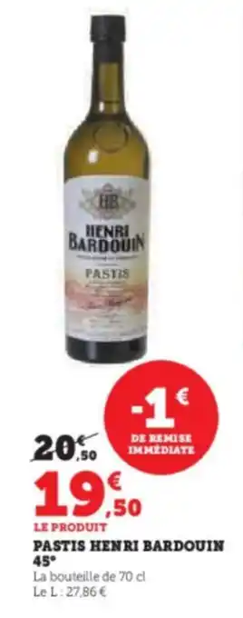 Super U PASTIS HENRI BARDOUIN 45° offre