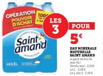 Super U EAU MINERALE NATURELLE SAINT AMAND offre