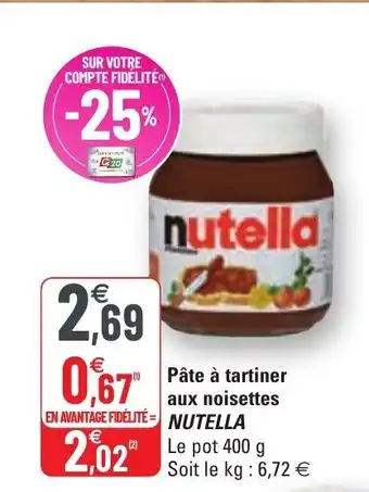 G20 Pâte À Tartiner Aux Noisettes Nutella offre
