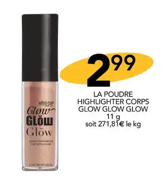 Stokomani Miss cop la poudre highlighter corps glow glow glow offre