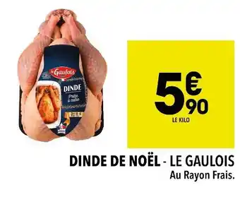 Supeco Le gaulois dinde de noël offre