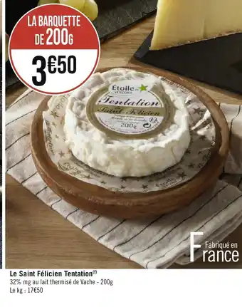 Casino Supermarchés Le Saint Félicien Tentation offre
