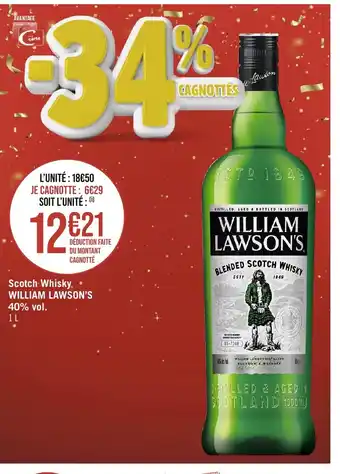 Casino Supermarchés Scotch Whisky. WILLIAM LAWSON'S 40% vol. offre