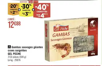 Casino Supermarchés A Gambas sauvages géantes crues surgelées offre