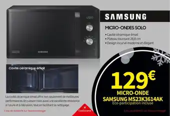 Conforama MICRO-ONDE SAMSUNG MS23K3614AK offre