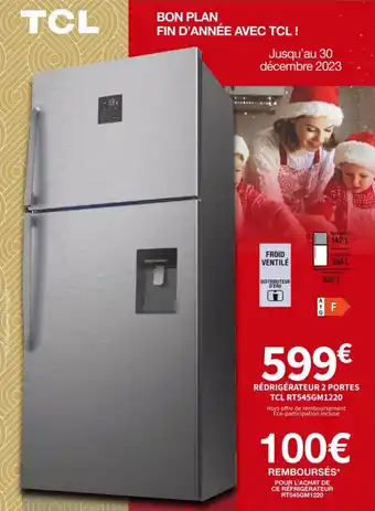 Conforama RÉDRIGÉRATEUR 2 PORTES TCL RT545GM1220 offre