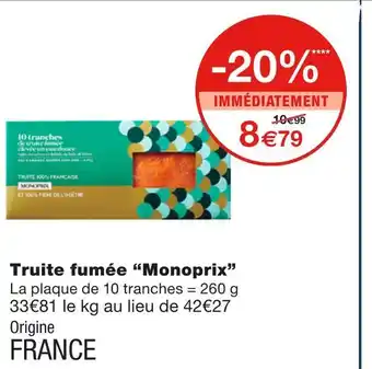 Monoprix Monoprix truite fumée offre