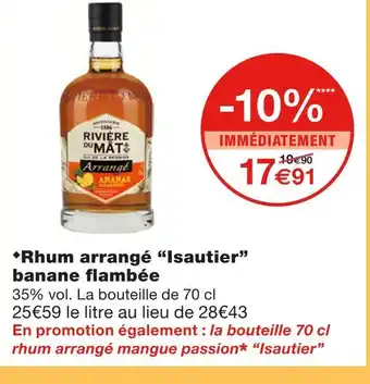 Monoprix Isautier rhum arrangé banane flambée offre