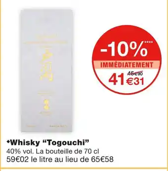 Monoprix Togouchi whisky offre