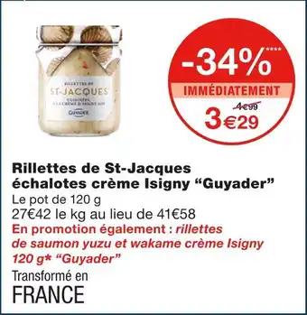 Monoprix Guyader rillettes de st-jacques échalotes crème isigny offre