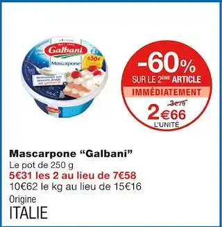 Monoprix Galbani mascarpone offre
